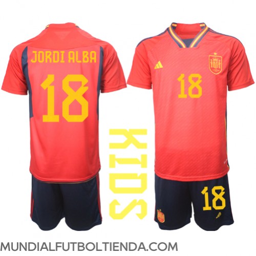 Camiseta España Jordi Alba #18 Primera Equipación Replica Mundial 2022 para niños mangas cortas (+ Pantalones cortos)